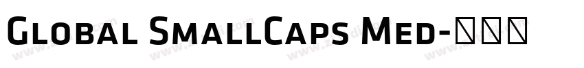 Global SmallCaps Med字体转换